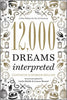 12,000 Dreams Interpreted