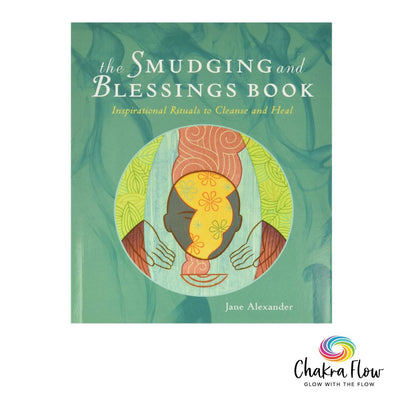 The Smudging and Blessings Book