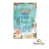 You Can Heal Your Life 40th Anniversary Edition