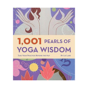 1001 Pearls of Yoga Wisdom