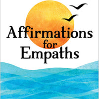 Affirmations for Empaths