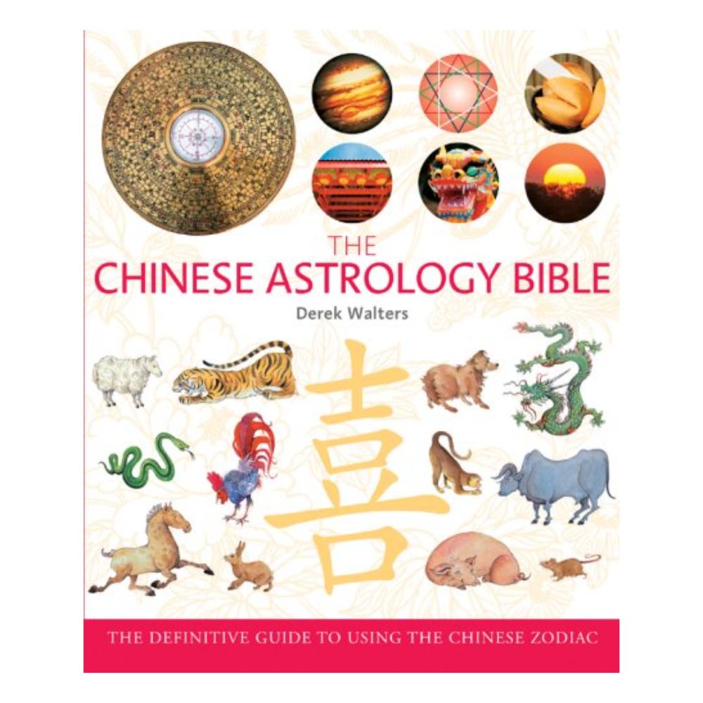 Chinese Astrology Bible