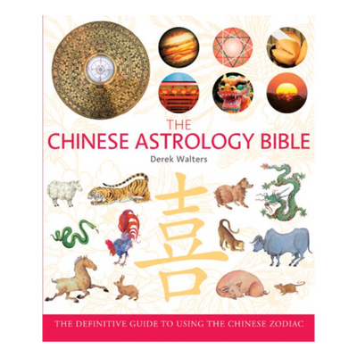 Chinese Astrology Bible