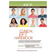 Clinical EFT Handbook Volume 1 