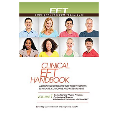 Clinical EFT Handbook Volume 1 