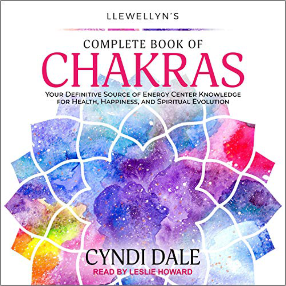 Complete Book Of Chakras  Cyndi Dale