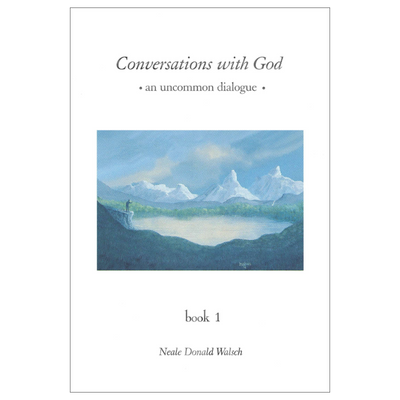 Conversations with God: An Uncommon Dialogue