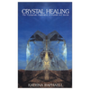 Crystal Healing Volume 2
