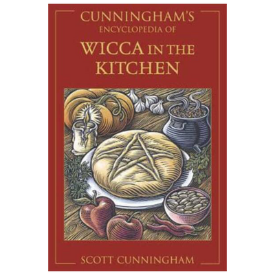 Cunningham’s Wicca in the Kitchen