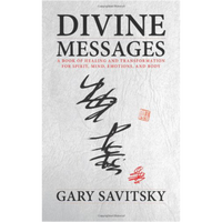 Divine Messages  Gary Savitsky