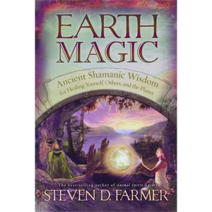 Earth Magic  Steven D. Farmer