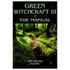 Green Witchcraft III The Manual