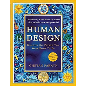 Human Design  Chetan Parkyn