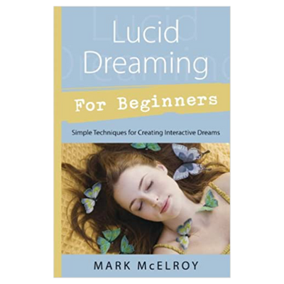 Lucid Dreaming for Beginners
