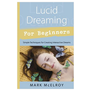 Lucid Dreaming for Beginners