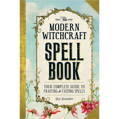 Modern Witchcraft Spell Book  Skye Alexander