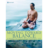 Moving Toward Balance  Rodney Yee with Nina Zolotow