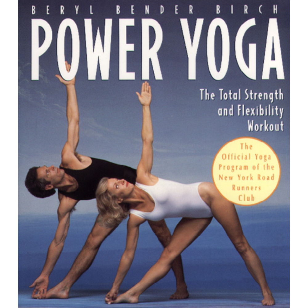 Power Yoga  Beryl Bender Birch