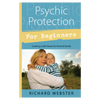 Psychic Protection for beginners