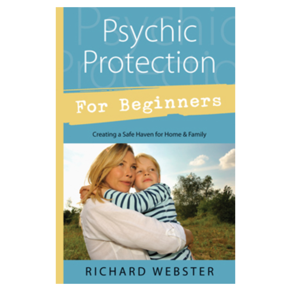 Psychic Protection for beginners