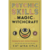 Psychic Skills For Magic & Witchcraft  Cat Gina Cole