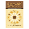 Shamanic Astrology