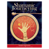 Shamanic Journeying