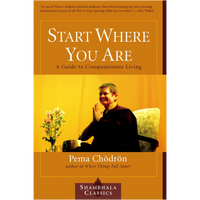 Start Where You Are  Pema Chodron