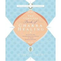 The complete Book of Chakra Healing Cyndi Dale