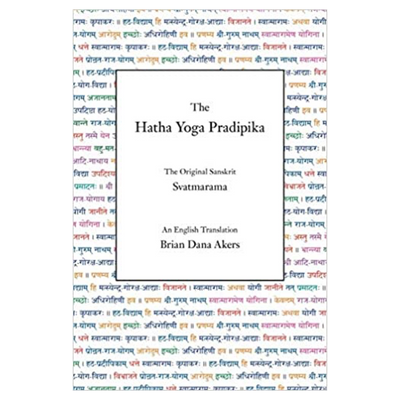 The Hatha Yoga Pradipika