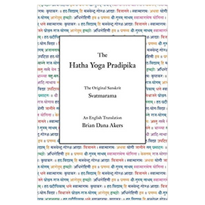 The Hatha Yoga Pradipika