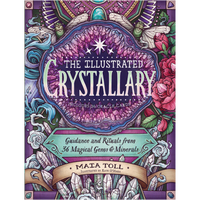 The Illustrated Crystallary  Maia Toll