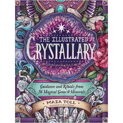 The Illustrated Crystallary  Maia Toll