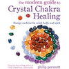 The Modern Guide to Crystal Chakra Healing Book