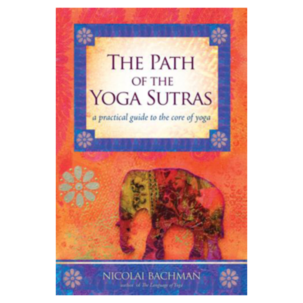 The Path of the Yoga Sutras