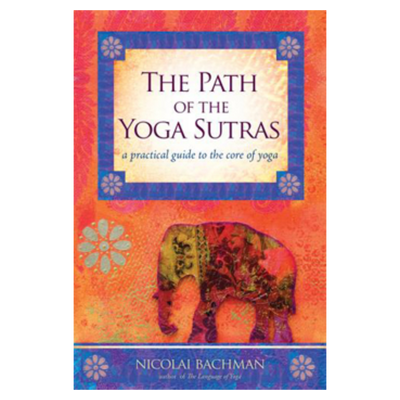 The Path of the Yoga Sutras