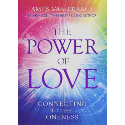 The Power Of Love  James Van Praagh