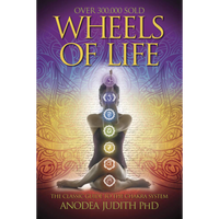 Wheels of Life  Anodea Judith PHD