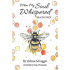 When My Soul Whispered Oracle Deck  Melissa Selvaggio