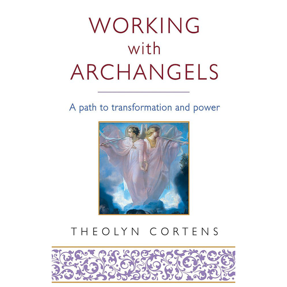 Working With Archangels  Theolyn Cortens