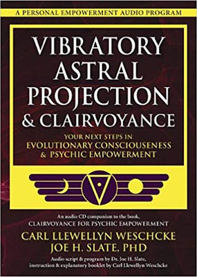 Vibratory Astral Projection & Clairvoyance